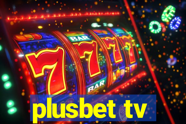 plusbet tv